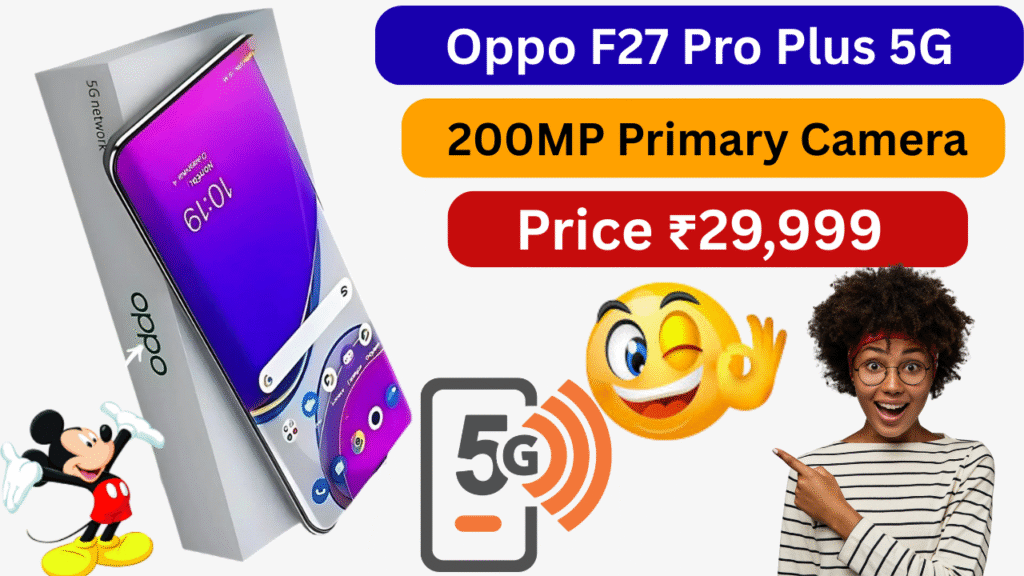 Oppo F27 Pro Plus 5G